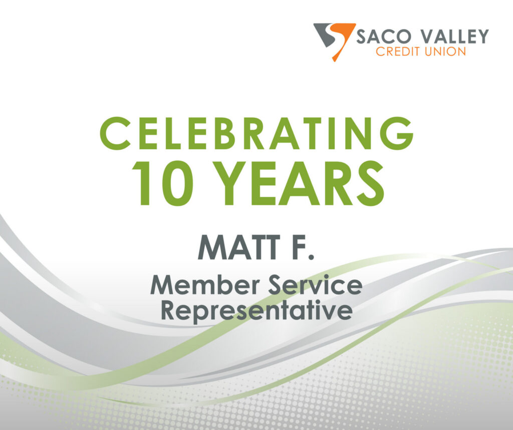 Text "Celebrating 10 Years: Matt F., Member Service Representative"